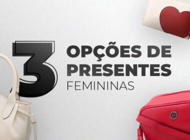 Presentes Femininos Dia dos Namorados